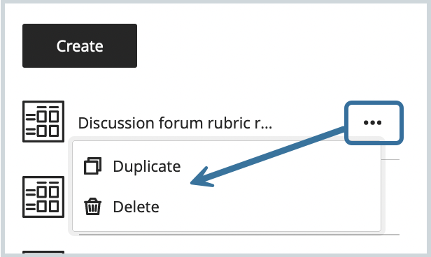 Screenshot showing access to the duplicate and delete options for rubrics via the three dots