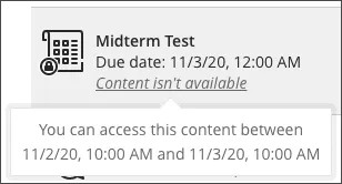 The content item Midterm Test with a Due date of 11.3.20, 12AM and a note that Content isn't available. A tooltip is visible that says 'You can access this content between 11.2.20, 10AM and 11.3.20, 10AM.'