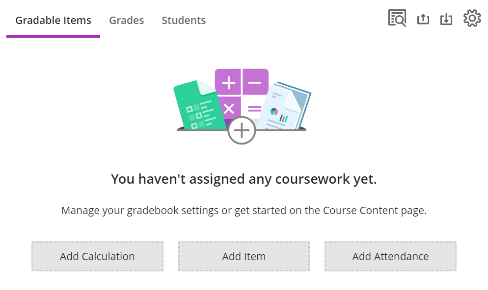 screenshot of an empty Gradebook with buttons to add a calculation, item, or attendance