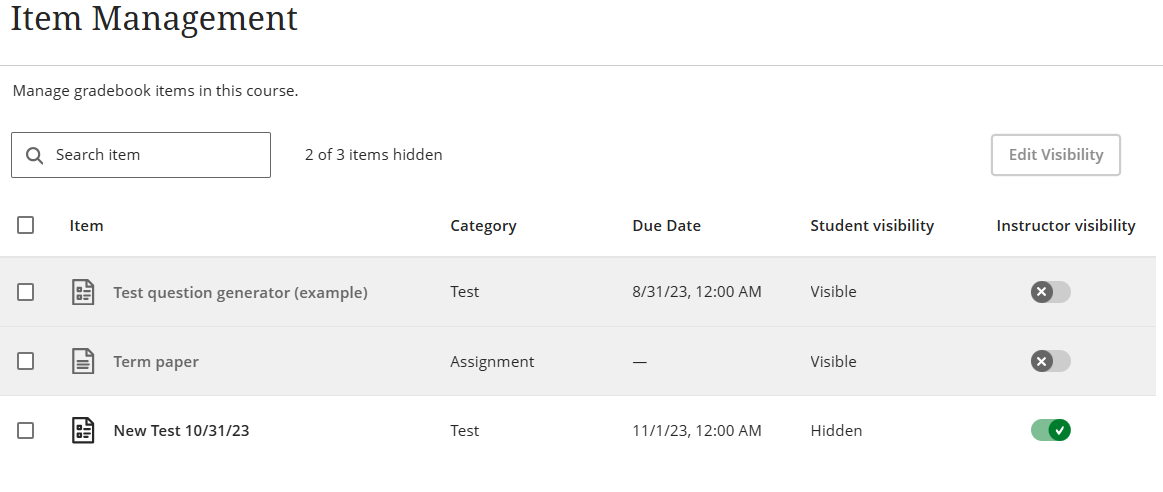 screenshot of the item management page showing list of items, category, due date, if the item is visible to student, and an on or off toggle for instructor visibility