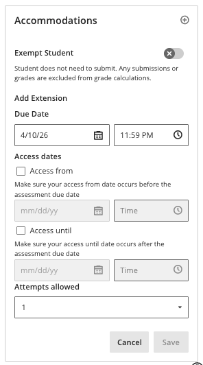 Accommodations drop down allows you to add exceptions and exemptions