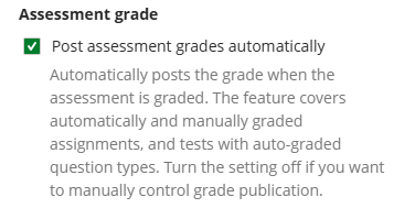 decide to post assessment grades automatically in your settings