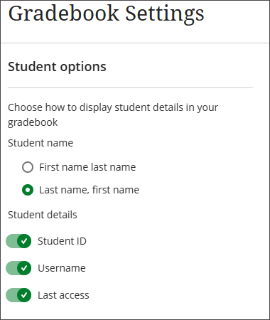 Gradebook settings with optinos to toggle on student ID, username, and last access columsn in the grid view