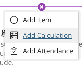 screenshow showing add item, add calculation, and add attendance when clicking on the plus sign